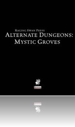 Alternate Dungeons: Mystic Groves