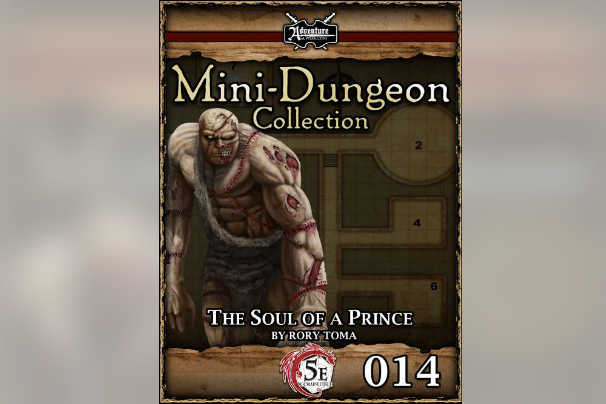 5E Mini-Dungeon #014: The Soul of a Prince