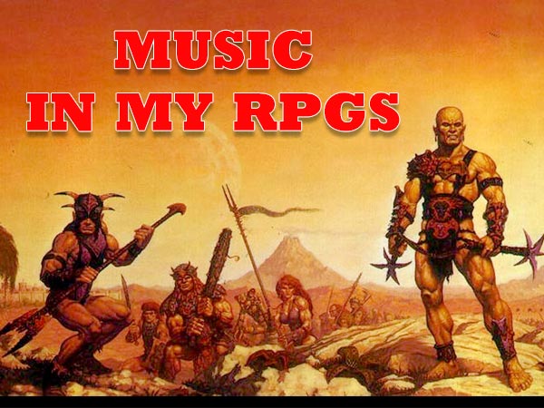 Music in my rpgs