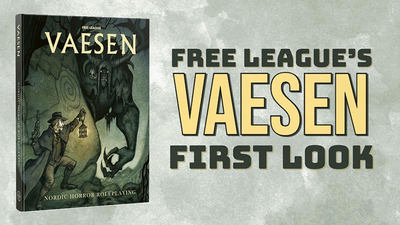 Vaesen – is a dark Gothic setting steeped in Nordic folklore and old myths of Scandinavia based on the work of Johan Egerkrans.