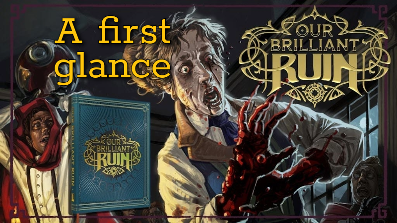 Our Brilliant Ruin
