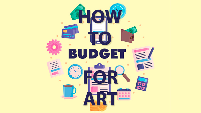 Hot to budget for art